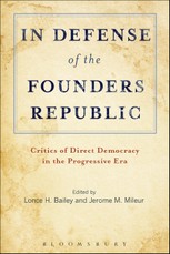In Defense of the Founders Republic