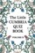 The Little Cumbria Quiz Book - VOLUME 2