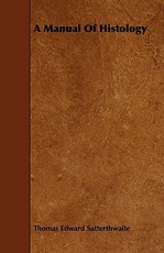 A Manual of Histology