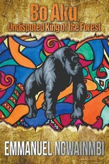 Bo Aku, Undisputed King of the Forest