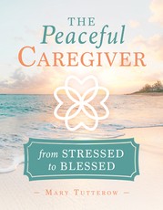 The Peaceful Caregiver