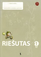 Riešutas. Pirmasis matematikos pratybų sąsiuvinis I klasei (serija „Šok“)