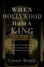 When Hollywood Had a King