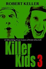 Killer Kids Volume 3