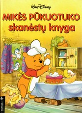 Mikės Pūkuotuko skanėstų knyga