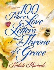 100 More Love Letters from the Throne of Grace
