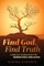 Find God, Find Truth