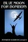 Blue Moon for Bombers: A Story of Love, War and Spirit