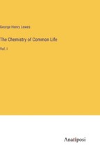 The Chemistry of Common Life