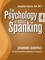 Psychology of Adult Spanking, Vol. 4, Spanking Subspace
