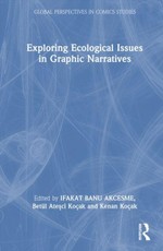 Exploring Ecological Issues in Graphic Narratives