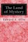 The Land of Mystery