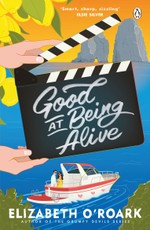 Good At Being Alive