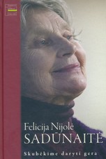 Skubėkime daryti gera