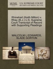 Rhinehart (Keith Milton) V. Rhay (B.J.) U.S. Supreme Court Transcript of Record with Supporting Pleadings