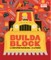 Buildablock (an Abrams Block Book)