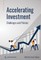 Accelerating Investment