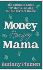 Money Hungry Mama