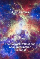 Theological Reflections of an Information Scientist