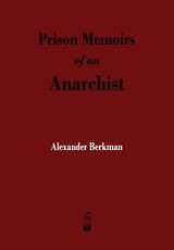 Prison Memoirs of an Anarchist