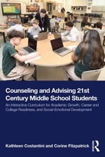 Counseling and Advising 21st Century Middle School Students