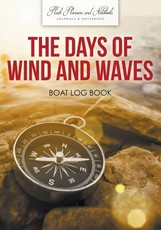 The Days of Wind and Waves