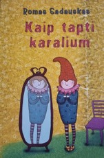 Kaip tapti karalium