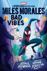 Miles Morales: Bad Vibes (Original Spider-Man Graphic Novel)