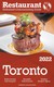 2022 Toronto - The Restaurant Enthusiast's Discriminating Guide