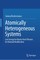 Atomically Heterogeneous Systems