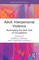 Adult Interpersonal Violence