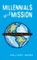 Millennials and Mission
