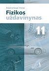 Fizikos uždavinynas 11 klasei. Bendrasis kursas