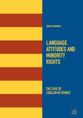 Language Attitudes and Minority Rights