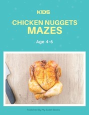 Kids Chicken Nugget Mazes Age 4-6