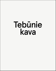 TEBŪNIE KAVA: kavos įkvėpimams ir atradimams skirta knyga, kviečianti susipažinti ir su fundamentaliomis kavos temomis, ir šiandien aktualia kavos informacija, ir su nekasdieniškais kavos ruošimo įrankiais bei žaismingais eksperimentais