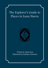 The Explorer's Guide to Places in Luna Nueva