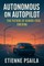 Autonomous on Autopilot