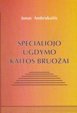 Specialiojo ugdymo kaitos bruožai
