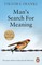 Man's Search For Meaning
