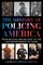 The History of Policing America