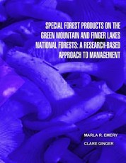 Special Forest Products on the Green Montain and Finger Lakes National Forests