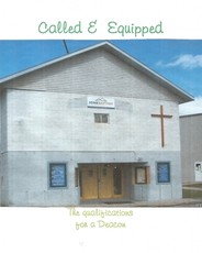 Called and Equipped (The qualifications for a Deacon)