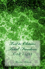 Test to Obtain Total Freedom