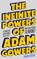 The Infinite Powers of Adam Gowers