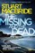 MacBride, S: The Missing and the Dead