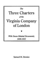 Three Charters of the Virginia Company of London