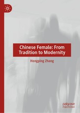 Chinese Female: From Tradition to Modernity