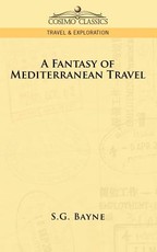 A Fantasy of Mediterranean Travel