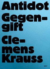 Clemens Krauss - Antidot | Gegengift